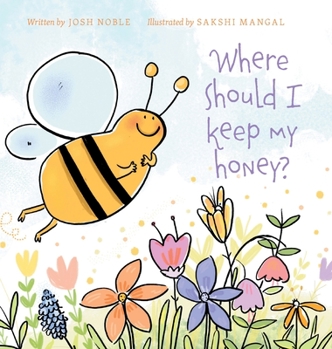 Hardcover Where Should I Keep My Honey? Book