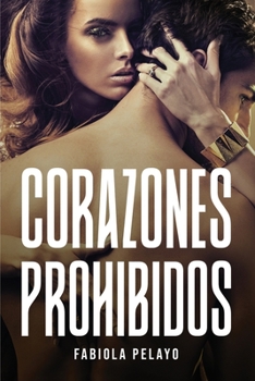 Paperback Corazones Prohibidos [Spanish] Book
