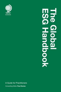 Hardcover The Global ESG Handbook: A Guide for Practitioners Book