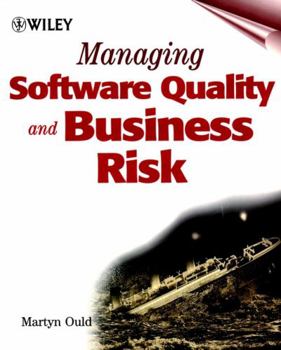 Paperback Managing Software Quality and Business Risk Book
