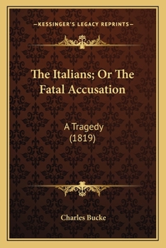 Paperback The Italians; Or The Fatal Accusation: A Tragedy (1819) Book