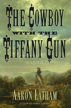 Hardcover The Cowboy with the Tiffany Gun Book