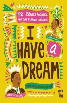 Mass Market Paperback I Have a Dream [French] Book
