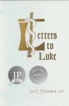 Letters to Luke: From His Fellow Physician, Joseph of Capernaum