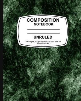 Paperback Unruled composition notebook: Green Marble, Unruled Composition Notebook, 7.5 x 9.25, 160 Pages For for School / Teacher / Office / Student Composition Book