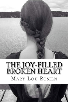 Paperback The Joy-Filled Broken Heart Book