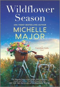Wildflower Season - Book #1 of the Carolina Girls