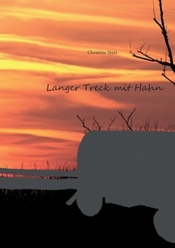 Paperback Langer Treck mit Hahn [German] Book