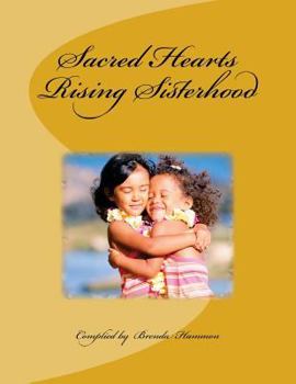 Paperback Sacred Hearts Rising Sisterhood Book