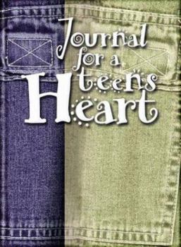 Hardcover Journal for a Teen's Heart Book