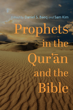 Hardcover Prophets in the Qur'ān and the Bible Book
