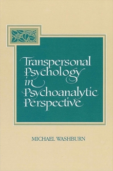 Paperback Transpersonal Psychology in Psychoanalytic Perspective Book