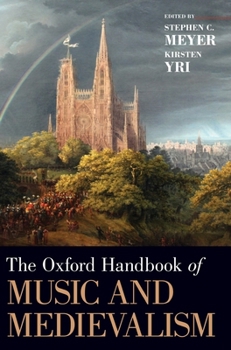 Hardcover The Oxford Handbook of Music and Medievalism Book