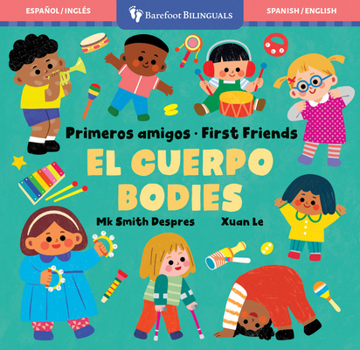 Board book Primeros Amigos: El Cuerpo / First Friends: Bodies [Spanish] Book