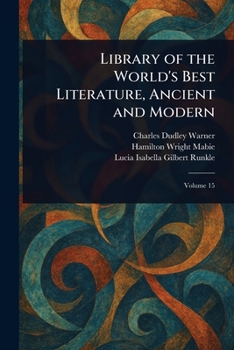 Paperback Library of the World's Best Literature, Ancient and Modern Book