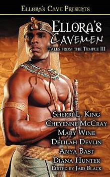 Ellora's Cavemen: Tales From The Temple III - Book #3 of the Tales from the Temple