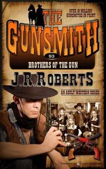 Brothers of the Gun - Book #93 of the Gunsmith
