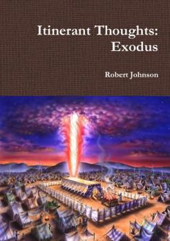 Paperback Itinerant Thoughts: Exodus Book