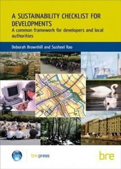 Paperback A Sustainability Checklist for Developments: A Common Framework for Developers and Local Authorities (Br 436) Book