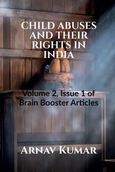 Paperback Child Abuses and Their Rights in India Book