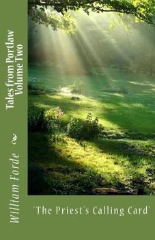 Tales from Portlaw Volume Two - The Priest's Calling Card