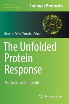 Hardcover The Unfolded Protein Response: Methods and Protocols Book