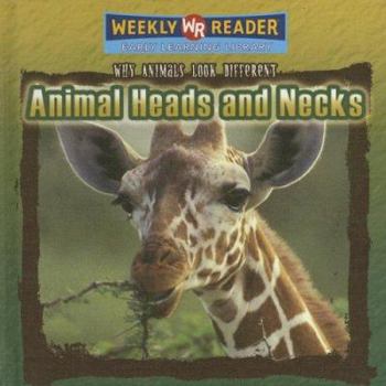 Animal Heads and Necks - Book  of the ¿En Qué se Diferencían los Animales?