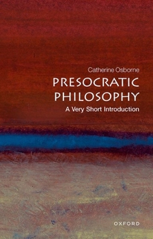Presocratic Philosophy: A Very Short Introduction (Very Short Introductions) - Book  of the Oxford's Very Short Introductions series