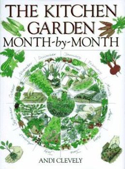 Hardcover The Kitchen Garden Month-By-Month Book