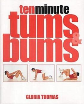 Hardcover Ten Minute Tums and Bums Book