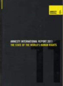 Paperback Amnesty International Report 2011: The State of the World's Human Rights Book