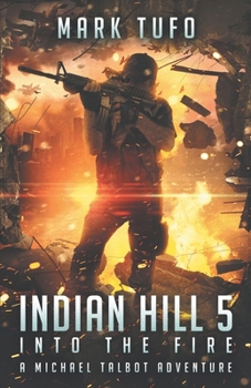 Paperback Indian Hill 5: Into The Fire Book