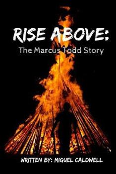 Paperback Rise Above: The Marcus Todd Story Book