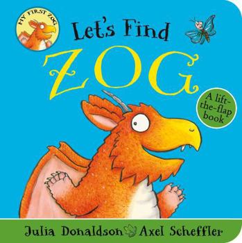 Board book Let's Find Zog: A lift-the-flap board book: 1 Book