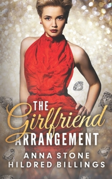 The Girlfriend Arrangement - Book #1 of the Black Diamond