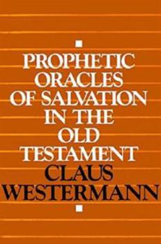 Paperback Prophetic Oracles of Salvation in the Old Testament Book