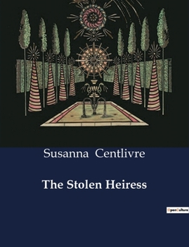 The Stolen Heiress