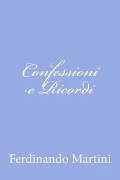 Paperback Confessioni e Ricordi [Italian] Book