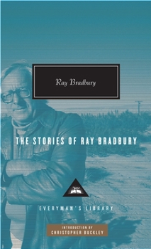 Hardcover The Stories of Ray Bradbury: Introduction by Christopher Buckley Book