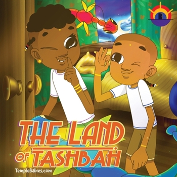 Paperback The Land of Tashbah': (Children's Storybook) Book