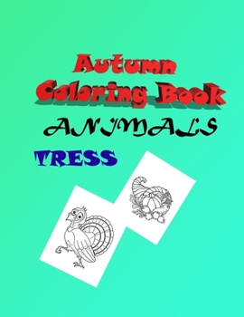 Paperback Autumn Coloring Book: trees and animals Book