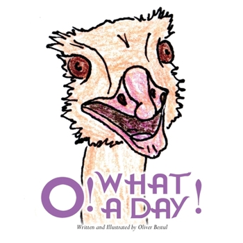 Paperback O! What a Day! Book
