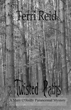 Twisted Paths - Book #9 of the Mary O’Reilly