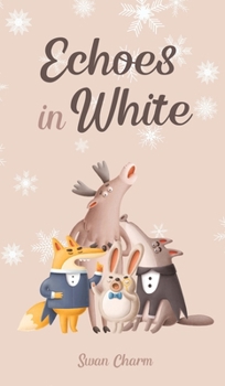 Hardcover Echoes in White Book