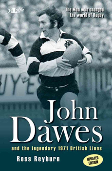 Paperback John Dawes: And the Legendary 1971 British Lions Book