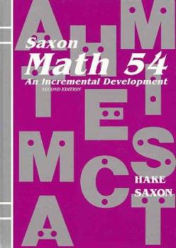 Hardcover Saxon Math 54: An Incremental Development Book