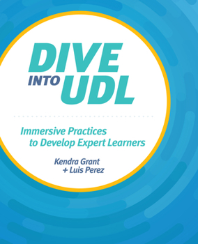 Paperback Dive Into Udl: Immersive Practices to Develop Expert Learners Book