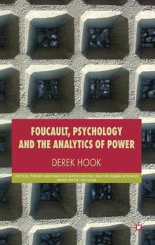Paperback Foucault, Psychology and the Analytics of Power Book