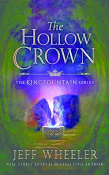 The Hollow Crown - Book #4 of the Kingfountain
