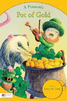 Paperback A Possum's Pot of Gold Book